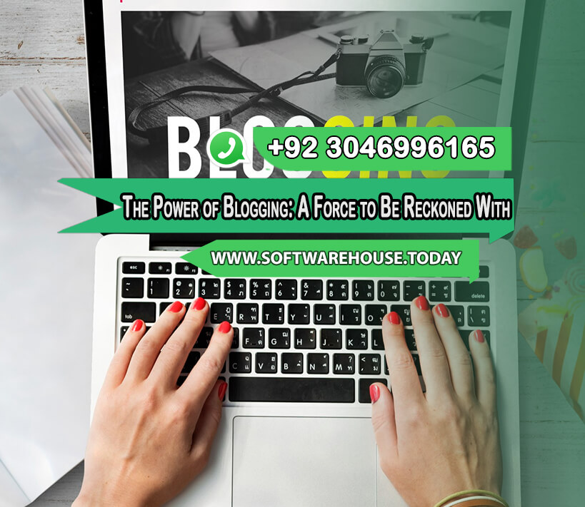 The-Power-of-Blogging-A-Force-to-Be-Reckoned-With