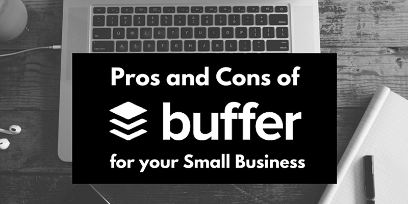 Pros and Cons of Buffer