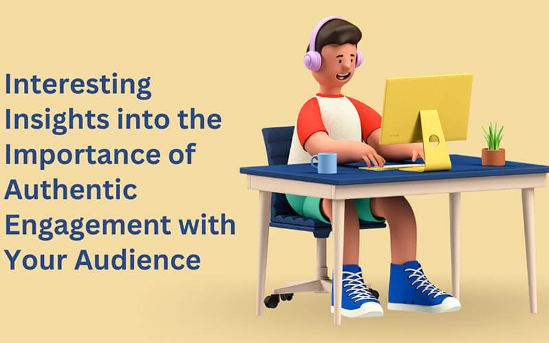 The Significance of Audience Engagement