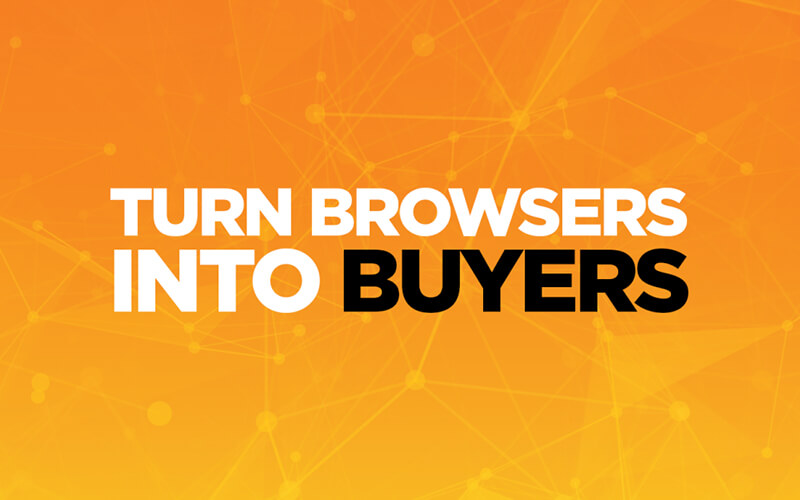 Turning Browsers into Buyers