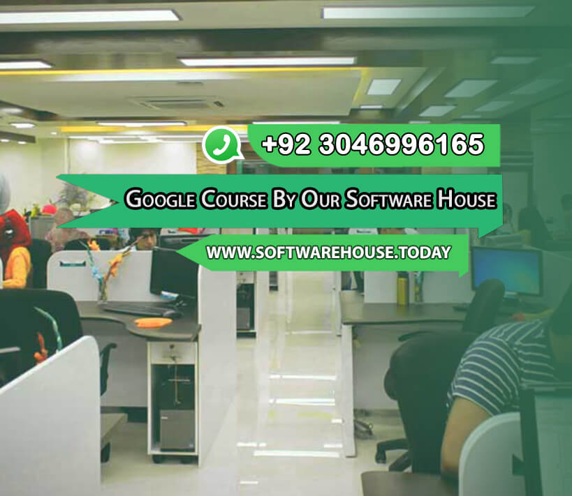 Google Course By Our Software House