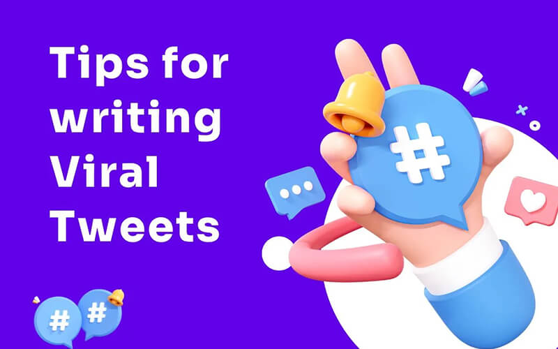 Expert Tips for Writing Tweets That Can Go Viral