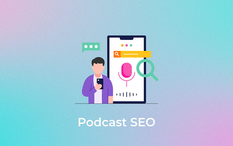 The Role of Podcasts in SEO