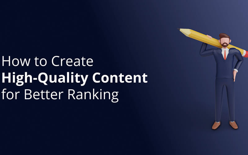 How to Create High-Quality Content