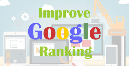 Learn Effective Tips for Improving Your Google Search Ranking.