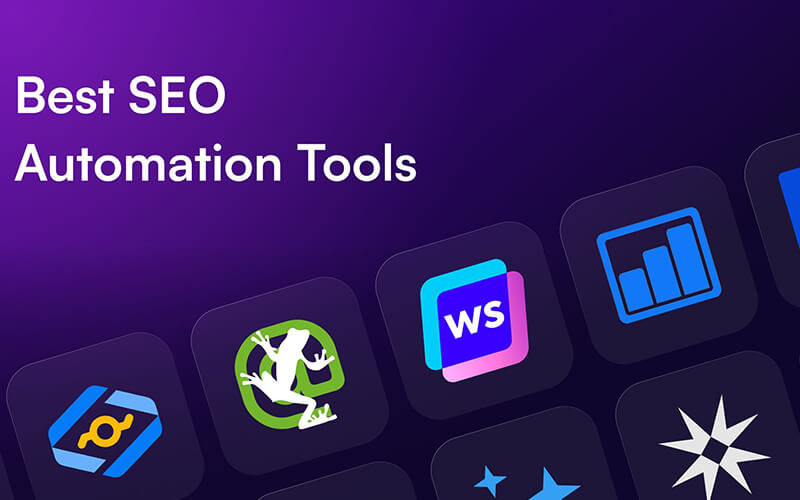 Top Tools to Consider for SEO Automation