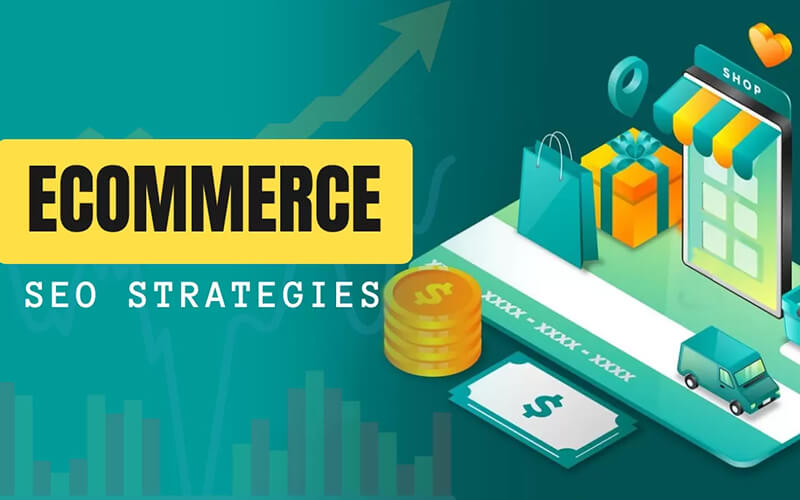 E-Commerce Marketing Strategies to Enhancing Your Online Store SEO