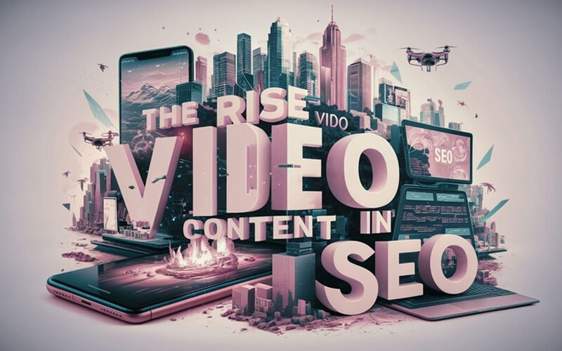 Video Marketing Leveraging Visual Content for SEO Success