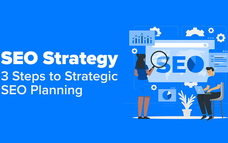 Developing a Strategic Approach to SEO