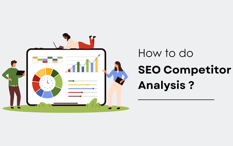 How Competitor Analysis Helps You Beat Your SEO Competition