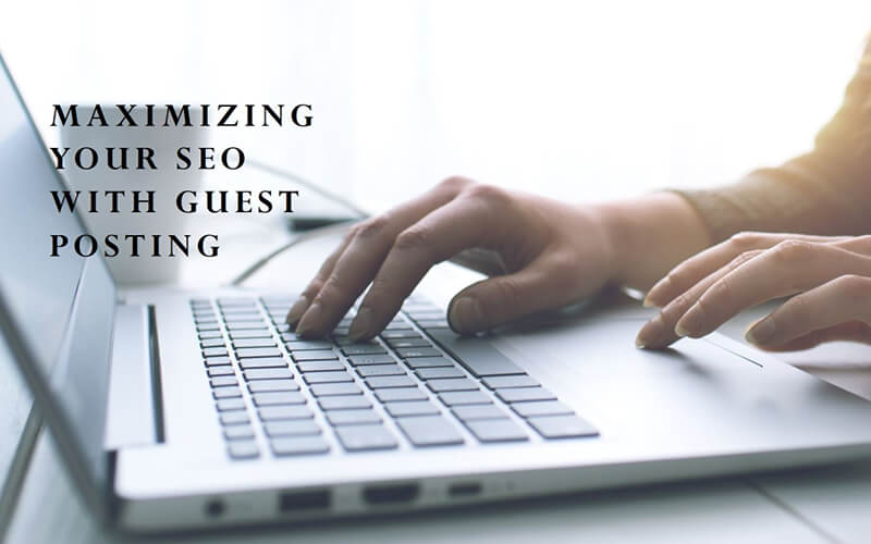 Maximizing SEO with Niche Guest Posts