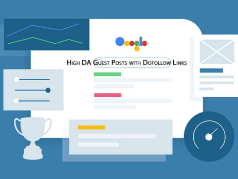 Get High DA Guest Posts with Dofollow Links to Improve Your Google Ranking