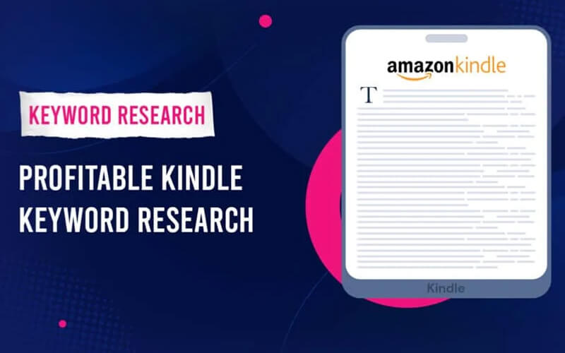 Keyword Research Techniques for Dominating Amazon Kindle Search Results