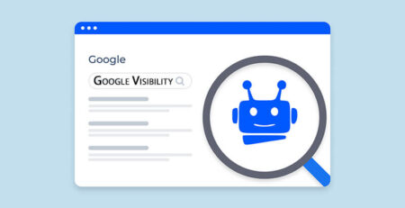 Increase Your Google Visibility with This 10-Step Plan