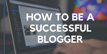 How to Become a Successful Blogger in 2024