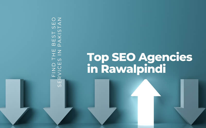 Top 3 SEO Companies in Rawalpindi for Outstanding Results