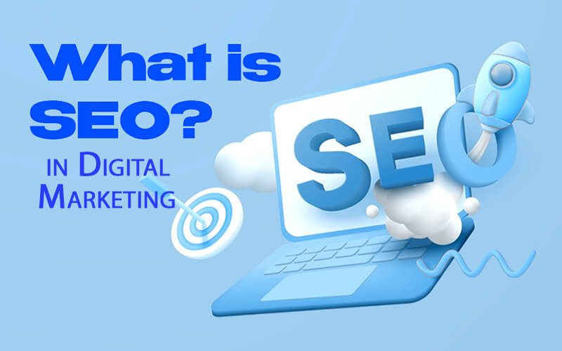 What Is SEO in Digital Marketing A Beginners Guide