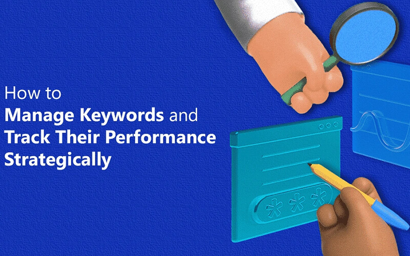 How to Measure Keyword Performance and Refine Your Approach