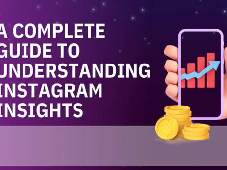 The Ultimate Guide to Instagram Insights for Social Media Marketers