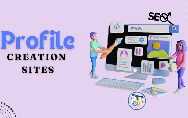 Top SEO Benefits of Profile Creation That Every Website Needs