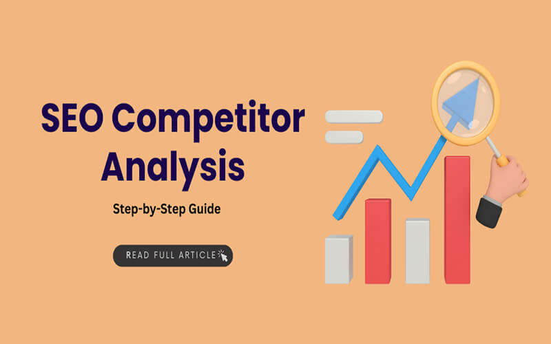 How to Stay Ahead in SEO with Competitive Analysis