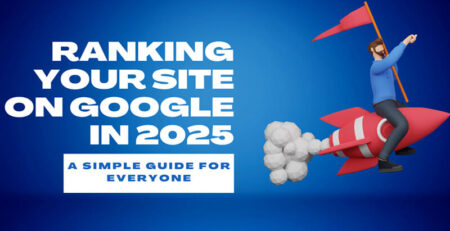 The Roadmap to Ranking Your Keywords on Google in 2025