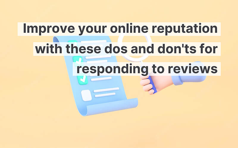 Why Responding to Reviews Matters for Your Reputation